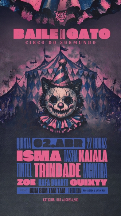 Evento: BAILE DO GATO: CIRCO DO SUBMUNDO