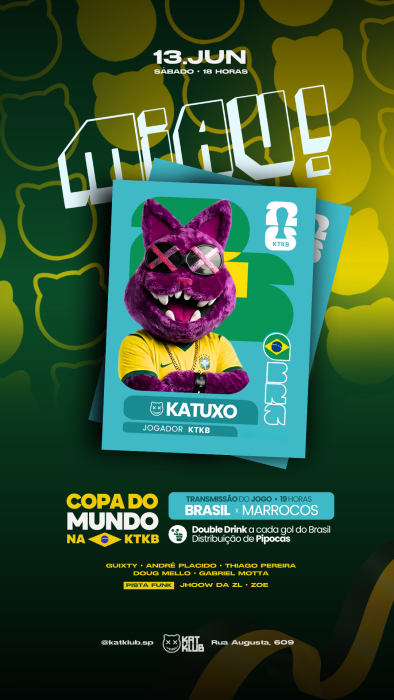 Evento: MIAU: COPA DO MUNDO NA KTKB - Transmissão do Jogo do Brasil