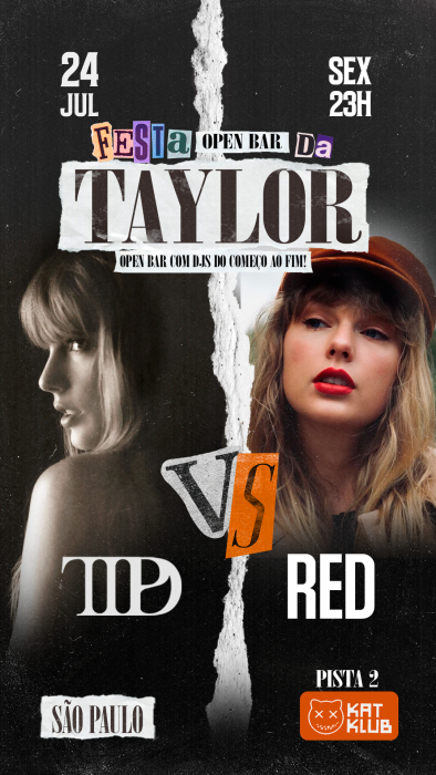 Evento: FESTA DA TAYLOR OPEN BAR - PISTA 2