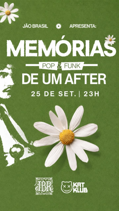 Evento: JÃO BRASIL APRESENTA: MEMÓRIAS DE UM AFTER